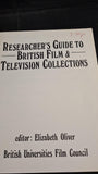 Elizabeth Oliver - Researcher's Guide To British Film & Television Collections, 1981