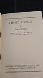 Sutro Miller - Six Ghost Stories, Sentinel Publications, 1947 First Edition