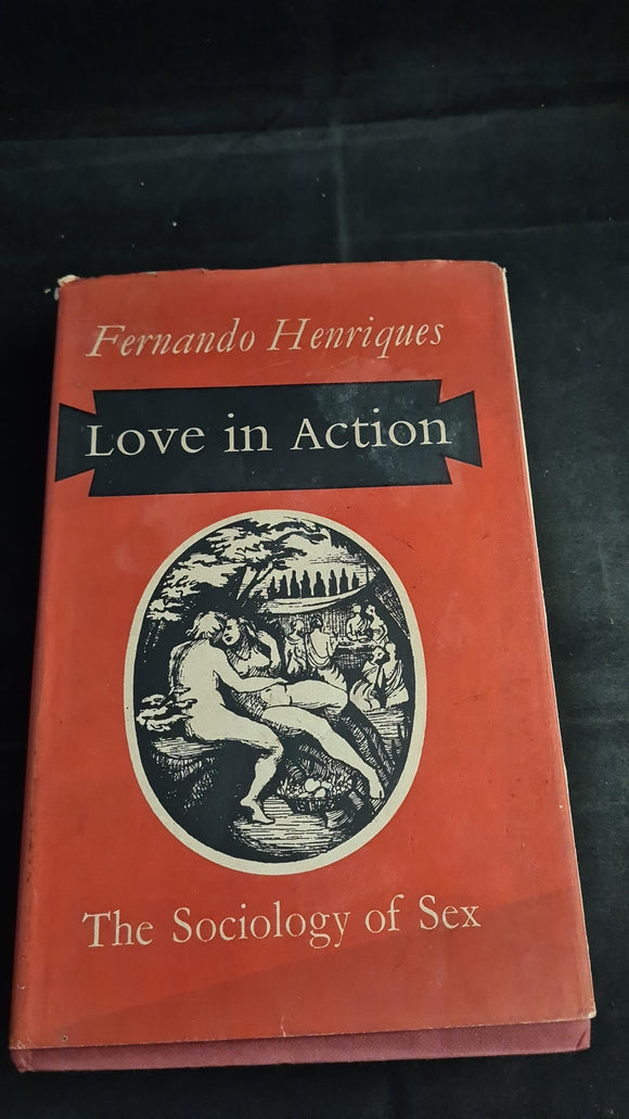Fernando Henriques - Love in Action, MacGibbon & Kee, 1962