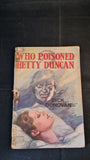 Dick Donovan - Who Poisoned Hetty Duncan? & other stories, Modern Library, no date