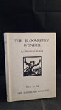 Thomas Burke - The Bloomsbury Wonder, Mandrake Press, 1929