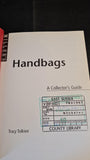 Tracy Tolkien - Handbags, A Collector's Guide, Miller's, 2001