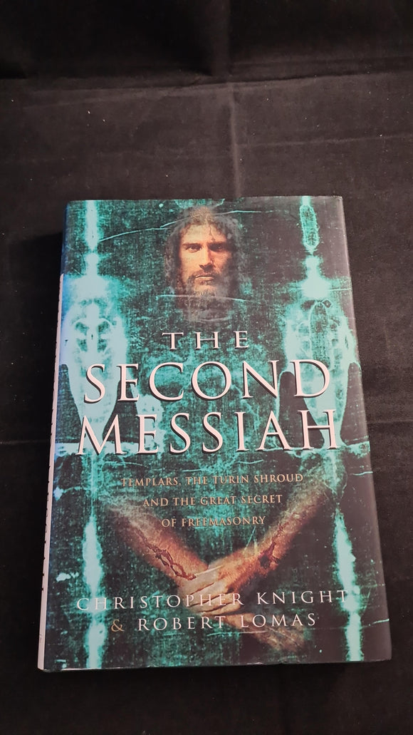 Christopher Knight & Robert Lomas - The Second Messiah, Century, 1997