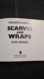 Susi Rogol - Create A Look, Belts & Bags, Hats, Combs & Clips, Scarves & Wraps & Jewellery