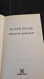 Phillip M Margolin - After Dark, Warner Books, 1996, Paperbacks