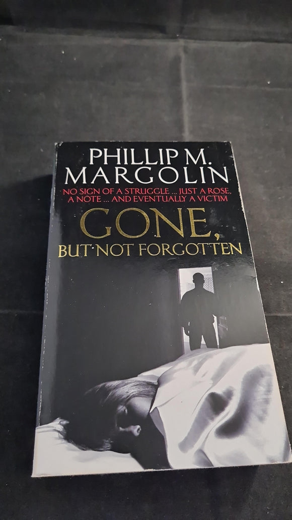 Phillip M Margolin - Gone, But Not Forgotten, Warner Books, 2000, Paperbacks