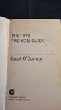 Kaori O'Connor - The 1978 Fashion Guide, Coronet Books, 1978, Paperbacks