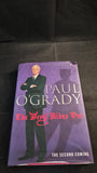 Paul O'Grady - The Devil Rides Out, Bantam Press, 2010