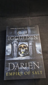 C F Iggulden - Darien, Empire of Salt: Book One, Michael Joseph, 2017