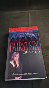 Linda Fairstein - Likely To Die, Timewarner Paperbacks, 2003