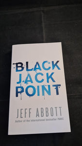 Jeff Abbott - Black Jack Point, Sphere Books, 2007, Paperbacks