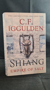 C F Iggulden - Shiang Empire of Salt: Book Two, Michael Joseph, 2018