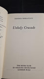 Dennis Wheatley - Unholy Crusade, Book Club, 1967