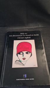 Christel Aaftink - Deja vu : Kunsthandel Frans Jacobs, 2000, Dutch Edition