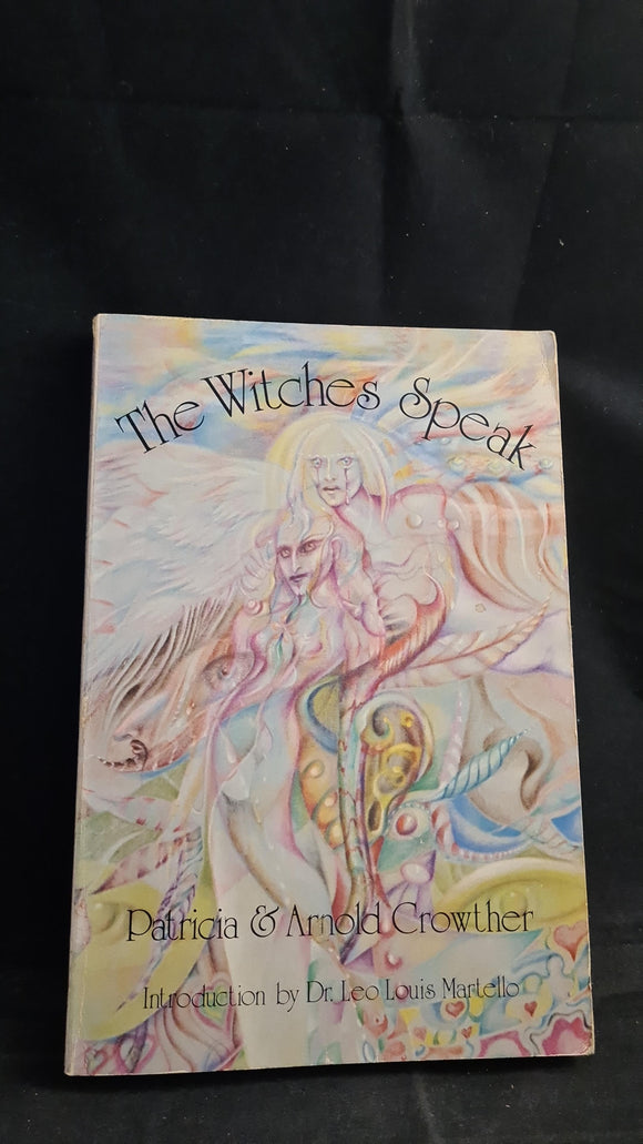 Patricia & Arnold Crowther - The Witches Speak, Samuel Weiser, 1976, Paperbacks