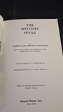 Patricia & Arnold Crowther - The Witches Speak, Samuel Weiser, 1976, Paperbacks
