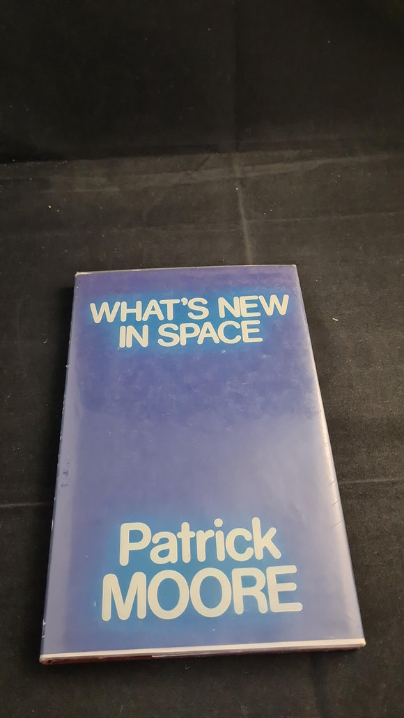 Patrick Moore - What's New in Space?, Severn House, 1983