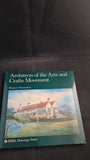 Margaret Richardson - Architects of the Arts and Crafts Movement, Trefoil Books, 1983