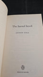 Anton Gill - The Sacred Scroll, Penguin Books, 2012, Paperbacks