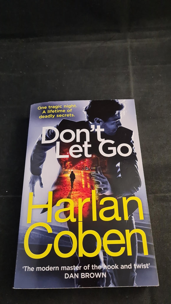 Harlan Coben - Don't Let Go, Arrow Books, 2018, Paperbacks