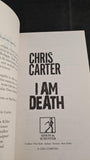 Chris Carter - I Am Death, Simon & Schuster, 2016, Paperbacks