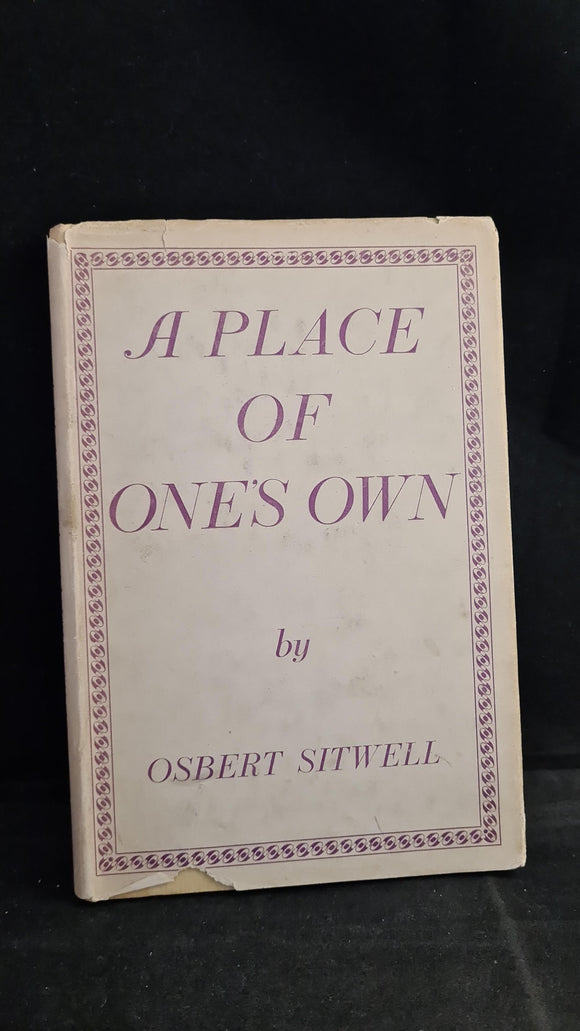Osbert Sitwell - A Place of One's Own, Macmillan, 1941, First Edition