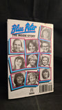 Biddy Baxter & Edward Barnes - Blue Peter, The Inside Story, Ringpress Books, 1989