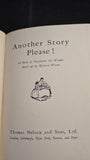 Richard Wilson - Another Story Please! Thomas Nelson, no date