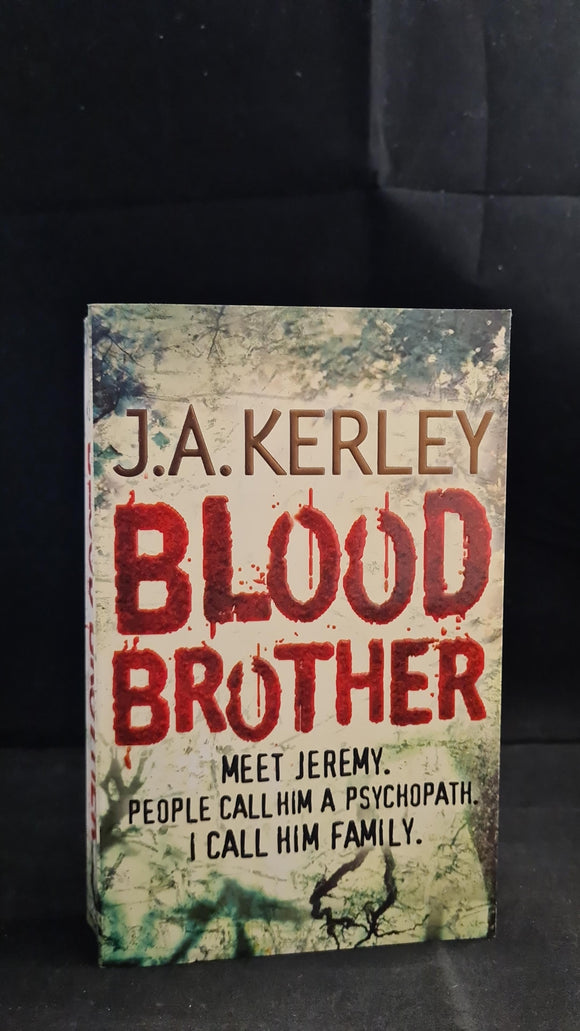 Jack A Kerley - Blood Brother, Harper, 2008, Paperbacks