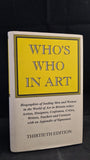 Who's Who in Art, Thirtieth Edition, The Art Trade Press, 2002