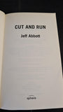 Jeff Abbott - Cut and Run, Sphere Books, 2008, Paperbacks