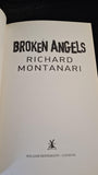 Richard Montanari - Broken Angels, William Heinemann, 2007