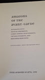 John E Bowlt & Matthew Durtt - amazons of the avant-garde, Royal Academy of Arts, 1999