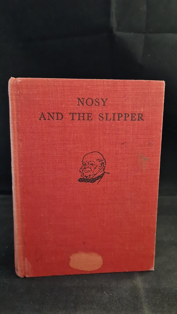 Robert Hartman - Nosy and the Slipper, Arthur Barker, 1936