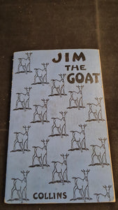Elizabeth Castonier - Jim The Goat, Collins, 1944