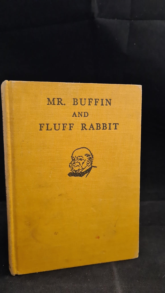 Robert Hartman - Mr Buffin and Fluff Rabbit, Arthur Barker, August 1936