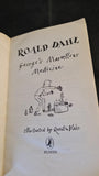 Roald Dahl - George's Marvellous Medicine, Puffin Books, 2004, Paperbacks