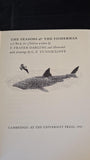 F Fraser Darling - The Seasons & the Fisherman, Cambridge University Press, 1941