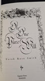 Farah Rose Smith - Of One Pure Will, Egaeus Press, 2019, Limited