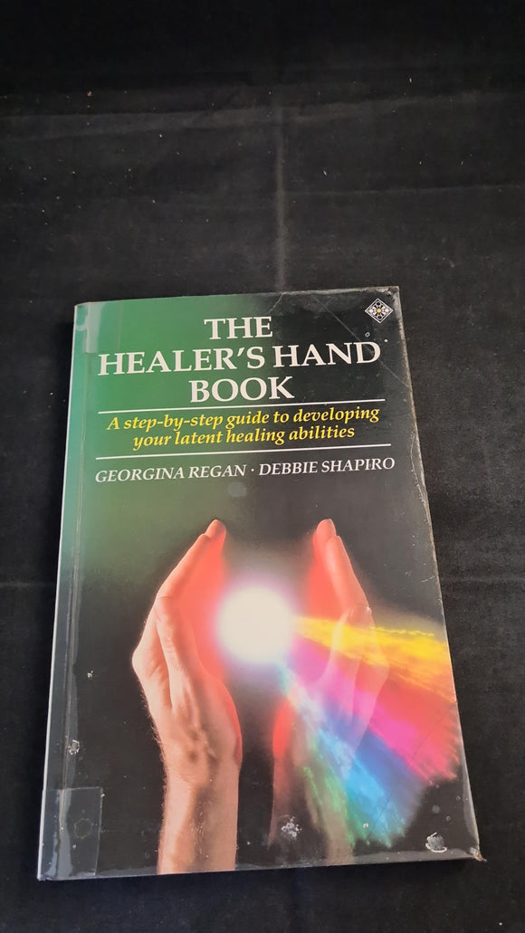 Georgina Regan & Debbie Shapiro - The Healer's Hand Book, Element, 1992, Paperbacks