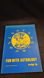 Evelyn Lip - Fun With Astrology, Tynron Press, 1991