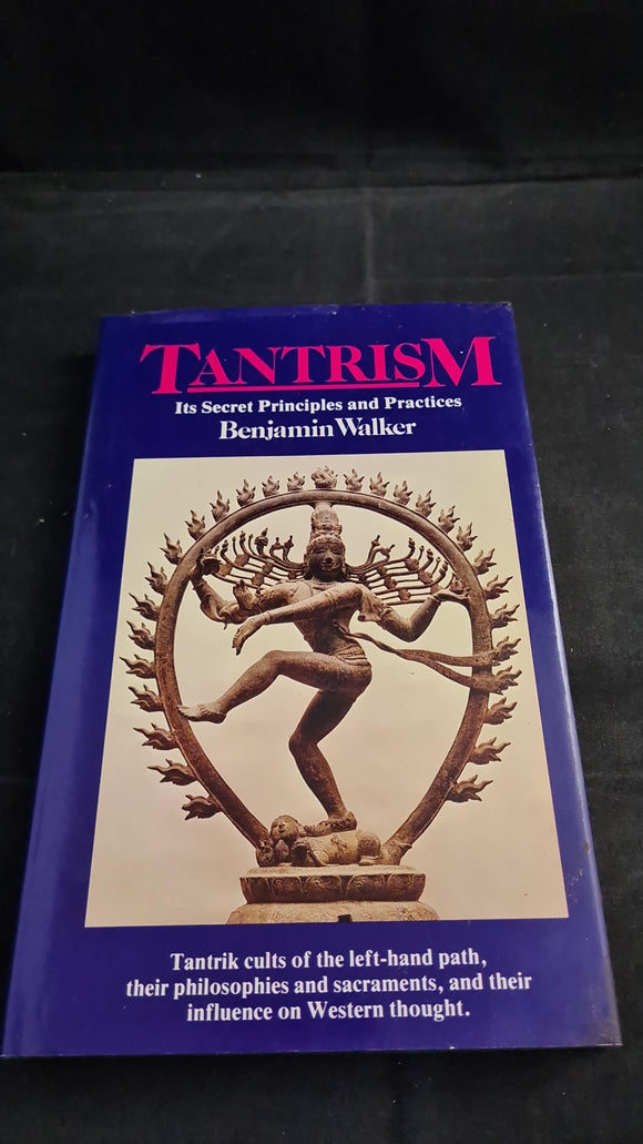 Benjamin Walker - Tantrism, Aquarian Press, 1982