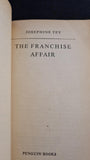 Josephine Tey - The Franchise affair, Penguin Books, 1962, Paperbacks