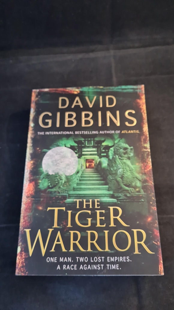David Gibbins - The Tiger Warrior, Headline, 2009, Paperbacks
