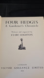 Clare Leighton - Four Hedges, A Gardener's Chronicle, Victor Gollancz, 1935