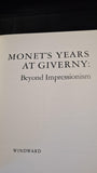 Monet's Years at Giverny : Beyond Impressionism, Windward, 1978