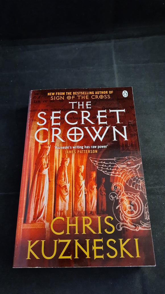 Chris Kuzneski - The Secret Crown, Penguin Books, 2010, Paperbacks