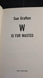 Sue Grafton - W is for Wasted, Pan Books, 2014, Paperbacks