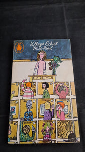 Miss Read - Village School, Penguin Books, 1966, Paperbacks