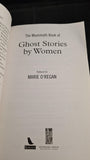 Marie O'Regan - Mammoth Book of Ghost Stories by Women, Running Press, 2012, Paperbacks